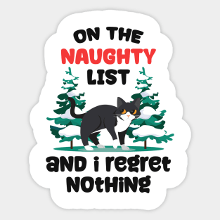 Cat Says ~ Naughty List and I Regret Nothing Sticker